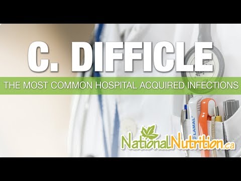 Clostridium Difficile Infection - Symptoms & Treatment | Natural Health Reviews Canada
