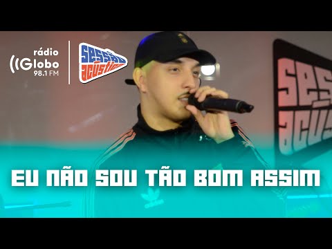 Eu Não Sou Tão Bom Assim feat. Filipe Ret e Djonga - Sessão Acústica Com Delacruz | Rádio Globo