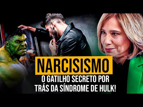 Dra. ANA BEATRIZ BARBOSA | O NARCISISMO É O GATILHO? ENTENDA A SÍNDROME DE HULK E SEU PODER OCULTO