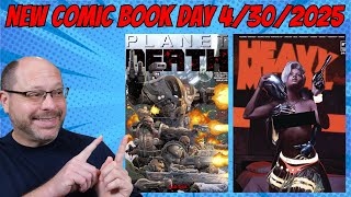 New Comic Book Day 4/30/25 Planet Death! Heavy Metal! With Jiles McCoy