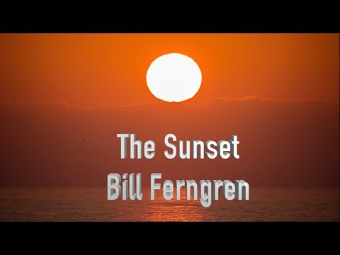 The Sunset - Bill Ferngren