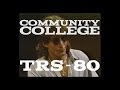 Community College  - TRS-80 (the band)