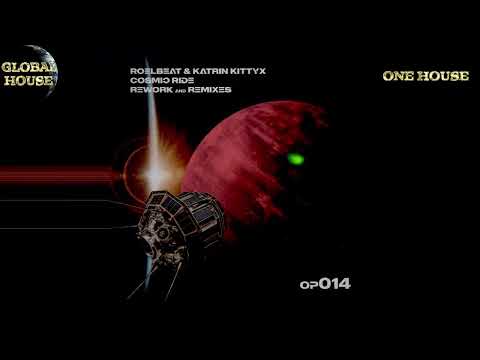 RoelBeat & Katrin Kittyx - Cosmic Ride - DJ Ruby Remix - Global House 2021.🌎