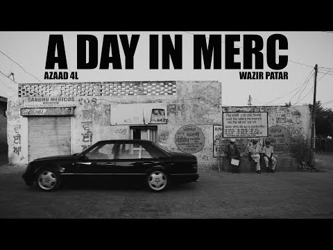 Wazir patar - A DAY IN MERC  ft. Azaad 4L   | WZR TANK