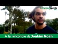 A la rencontre de Joakim Noah