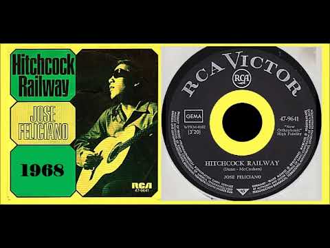 Jose Feliciano - Hitchcock Railway