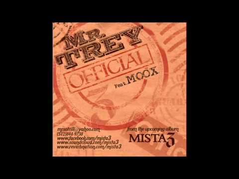 MR.TREY 'Official' feat. Moox (Audio)