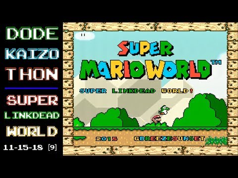Kaizothon #9 - "Super Linkdead World" by GBreezeSunset