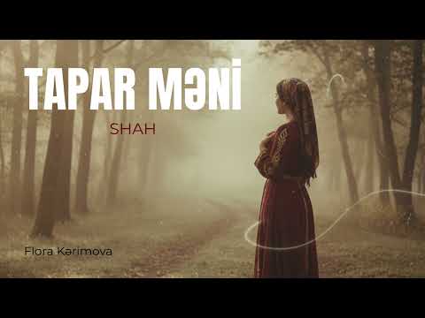 Tapar Məni — Dark Ethnic Trap × Cinematic Pop (Flora Kərimova cover) | SHAH