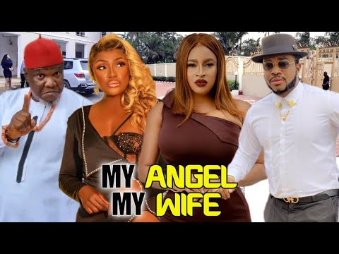MY WIFE MY ANGEL SEASON 7&8 -(NEW TRENDING MOVIE) Mary Igwe Nigerian Movie 2022