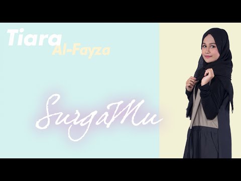 Tiara Al-Fayza - SurgaMu [ Official Lyric Video ] #GenerasiUngu