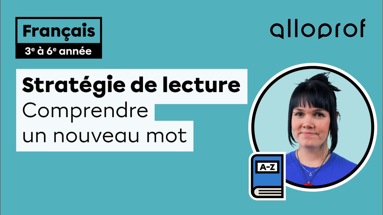 Comprendre un nouveau mot (3e à 6e année) | Français | Primaire