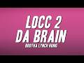 Brotha Lynch Hung - Locc 2 da Brain (Lyrics)
