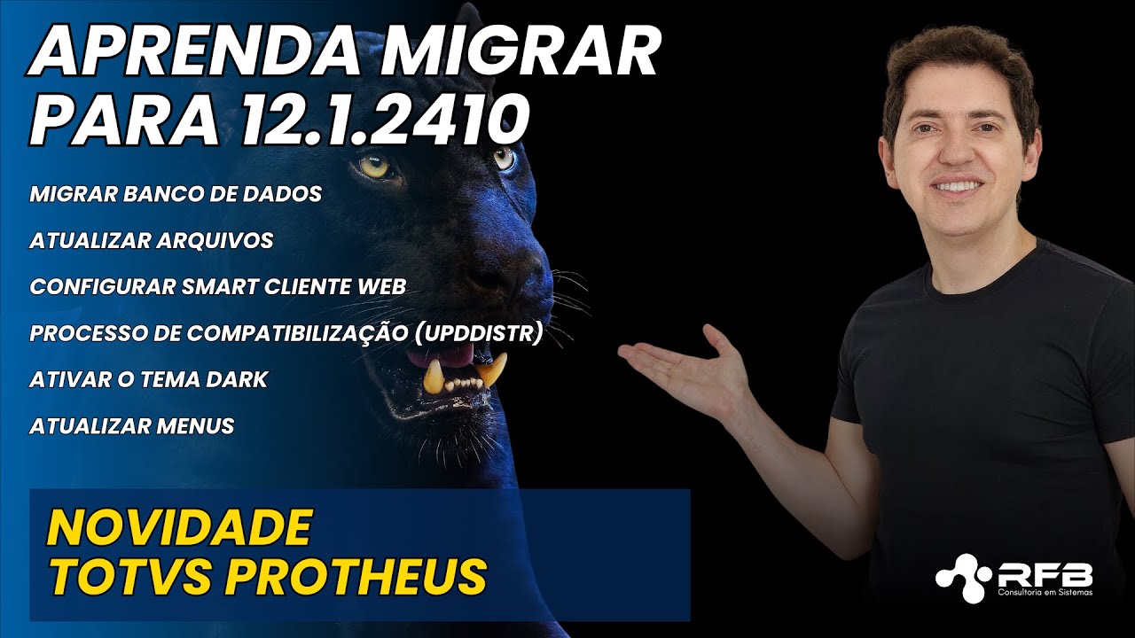 🚀 Protheus 12.1.2410: Migração, Tema Dark, Smartclient Web e MAIS!