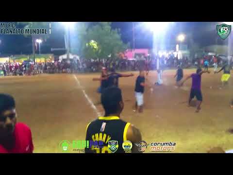 MJ F.C. 1 x 1 PlanaltoMundial - Final Liga Terrão UEFAMS - Sede Corumbá