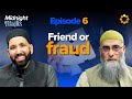How To Spot Fake Friends Midnight Majlis 6 Dr Omar Suleiman And Sh Yaser Birjas