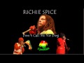 Richie Spice - Don't Call Mi No Dog