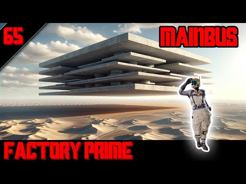 🚌Man nannte es MAINBUS - SATISFACTORY: Factory Prime - 65