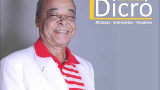 A Idade dos Homens - Dicró &amp; Sérginho