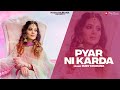 Pyar Ni Karda Ruby Khurana G Khan Garry Sandhu New Punjabi Songs 2021 Dinesh DK