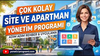 En Kolay Site Yönetim Programı: İnternetsiz, KVKK Uyumlu ve Pratik!