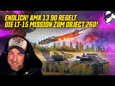 Finally! AMX 13 90 controls the LT-15 mission for the Object 260! [World of Tanks - Gameplay - DE]