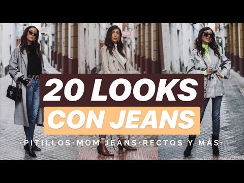 MODA: 20 OUTFITS con JEANS – Looks con vaqueros