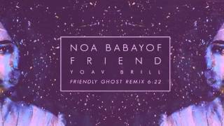 Noa Babayof - Friend (Yoav Brill 