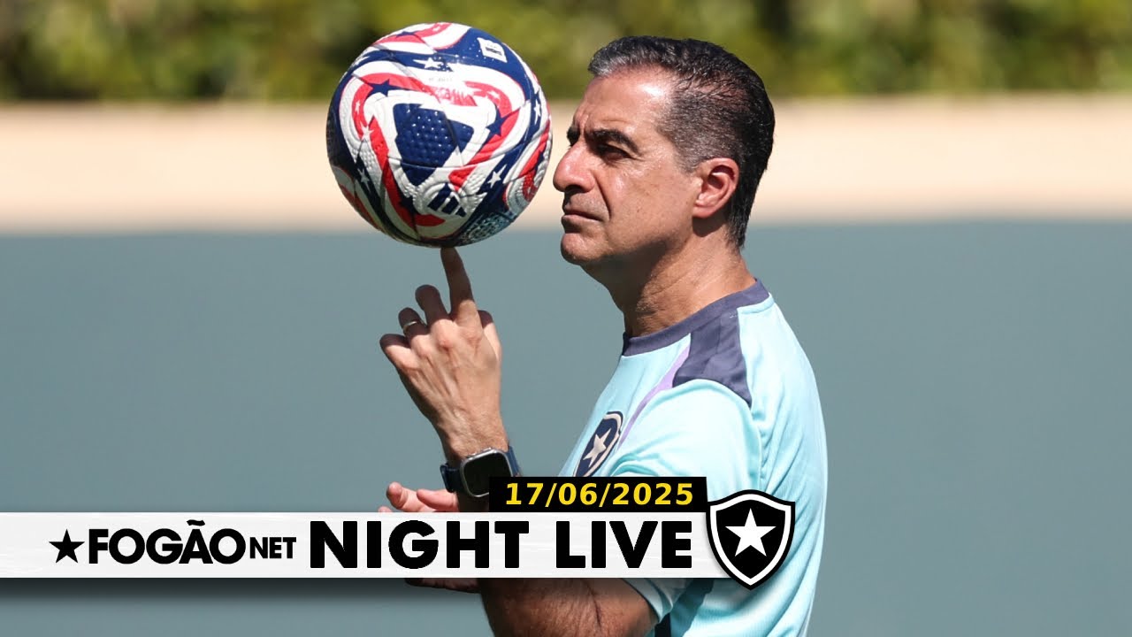 NIGHT LIVE | Botafogo em preparação para enfrentar o PSG na Copa do Mundo de Clubes