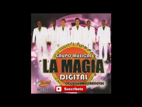 La Magia Digital - A Las Dos Les Traigo Ganas