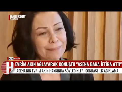 EVRİM AKIN'S TEARS MADE EVERYONE CRY. I WAS SLANDERED BY ASENA KESKİNCİ.