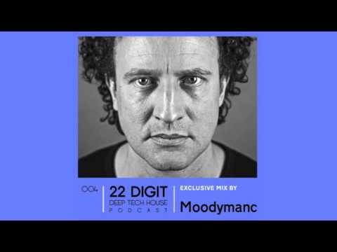 22 Digit Deep Tech House Podcast 004 - Moodymanc (2020 Vision)