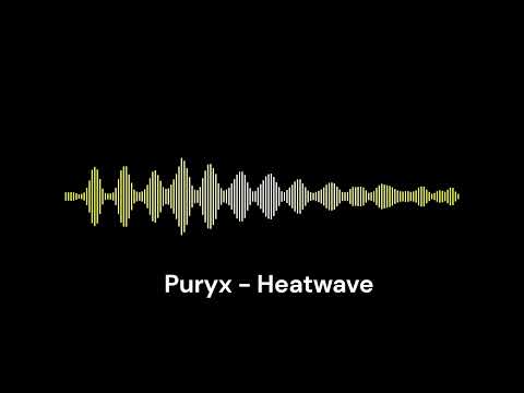 Puryx - Heatwave