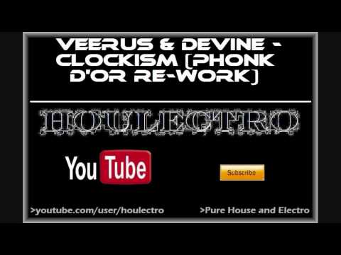 Veerus & Devine - Clockism (Phonk d'or Re-Work)