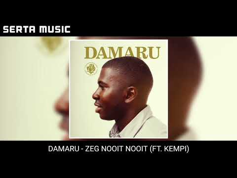 DAMARU - ZEG NOOIT NOOIT (FT. KEMPI)
