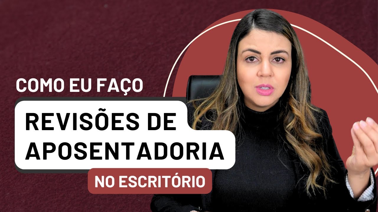 Como eu faço Revisão de Aposentadoria do INSS no escritório - Vídeo 1