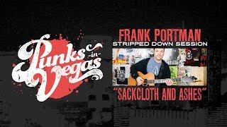 Frank Portman "Sackcloth and Ashes" Punks in Vegas Stripped Down Sessions