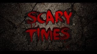 Scary Times Episode 6