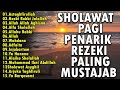 SHOLAWAT JIBRIL PEMBUKA PINTU REZEKI Astaghfirullah SHOLAWAT NABI MERDU TERBARU 2025