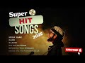 Super Hit Songs JukeBox 2025 Baabarr Mudacer