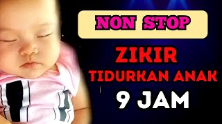 Download lagu NON STOP ZIKIR TIDURKAN ANAK 9 JAM, Zikir Pengantar Tidur, Zikir Tidurkan Anak Menangis mp3 Download lagu NON STOP ZIKIR TIDURKAN ANAK 9 JAM, Zikir Pengantar Tidur, Zikir Tidurkan Anak Menangis mp3