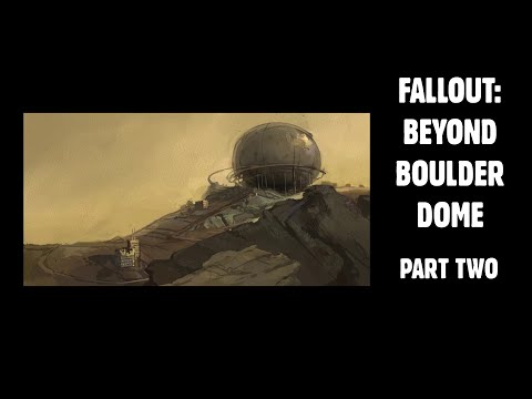 Four Decent Friends Play Fallout: Beyond Boulder Dome - Part Two