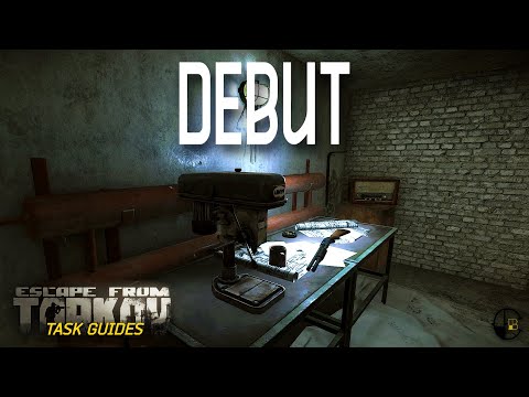 Debut (Prapor) | Escape from Tarkov Task Guide