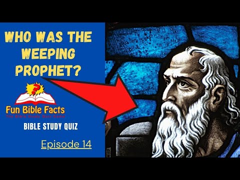 Did You Know Jeremiah Was Called The Weeping Prophet?