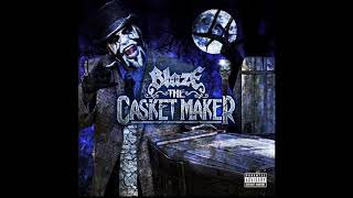 Blaze Ya Dead Homie : The Casket Maker (Full E.P.)