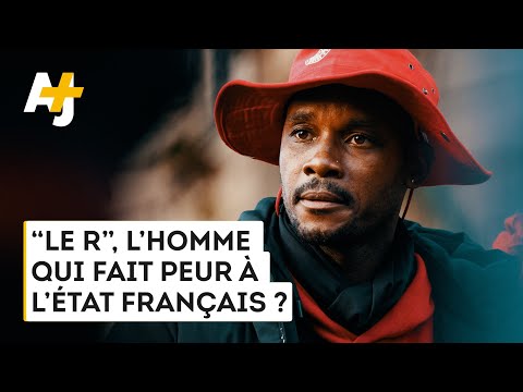 “LE R”, L’HOMME QUI FAIT PEUR À L’ÉTAT FRANÇAIS ?