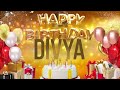 DiVYA Happy Birthday Divya दिव्या