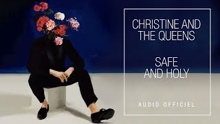 Christine and the Queens - Safe And Holy (Audio Officiel)