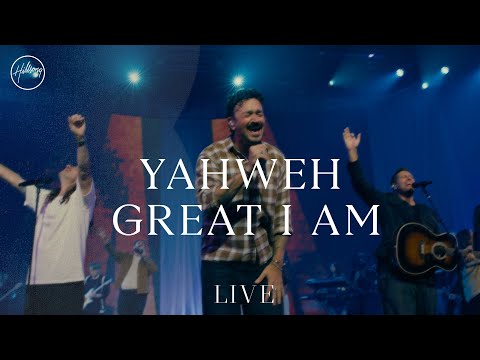 Yahweh Great I AM - Live | Hillsong Worship