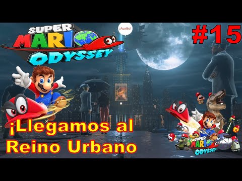 ¡Estamos en el Reino urbano 😜 con taxis y edificios es increíble! - #15 Super Mario Odyssey español.